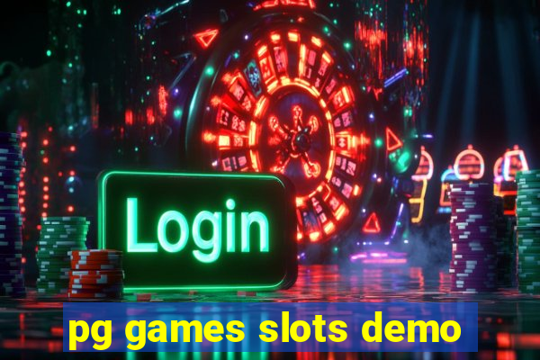 pg games slots demo